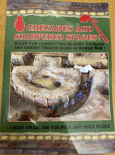 Grenades and sharpended spades - and,